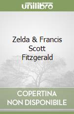 Zelda & Francis Scott Fitzgerald libro