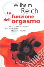 La funzione dell'orgasmo libro