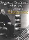 Il cinema secondo Hitchcock libro