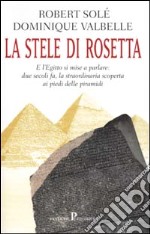 La stele di Rosetta libro