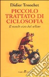 Piccolo trattato di ciclosofia libro