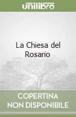 La Chiesa del Rosario