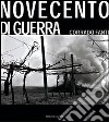 Novecento di guerra. I territori di guerra ravennati libro