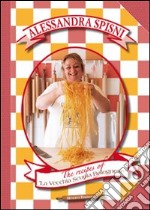 The recipes of La Vecchia Scuola Bolognese libro