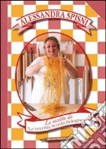 The recipes of La Vecchia Scuola bolognese. Ediz. italiana e inglese. Con DVD libro