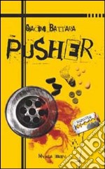 Pusher libro