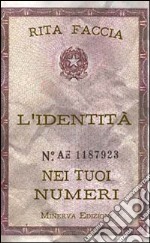 L'identità nei tuoi numeri