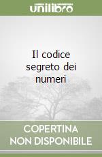 Il codice segreto dei numeri libro