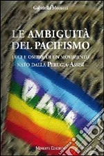 Le ambiguità del pacifismo