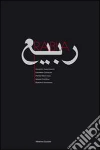 Rabi' a. Ediz. illustrata libro