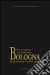 Bologna e lusso. Ediz. multilingue libro