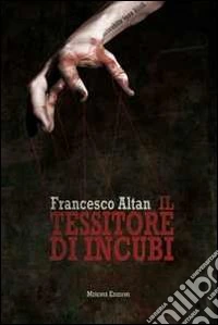 Il tessitore di incubi libro