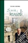 La casa dei mandorli libro di Guerra Tonino Giannini R. (cur.)