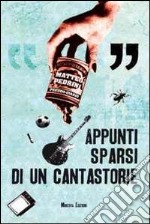 Appunti sparsi di un cantastorie