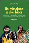 Un microfono a due facce libro di Russo Ugo