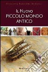 Il nuovo piccolo mondo antico libro