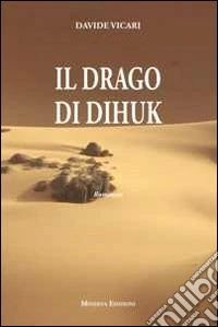 Il drago di Dihuk