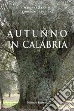 Autunno in Calabria libro