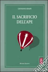 Il sacrificio dell'ape libro