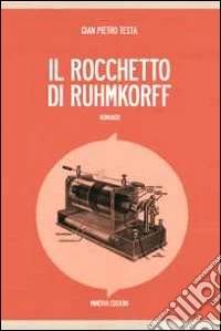 Il rocchetto di Ruhmkorff