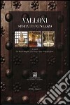 Valloni. Storia di un palazzo libro