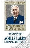 Achille Lauro. Il comandante tradito libro