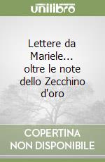 Lettere da Mariele... oltre le note dello Zecchino d'oro libro