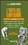 L'orto del contadino libro di Roversi G. (cur.)