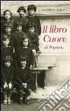 Il libro Cuore di Persiceto libro