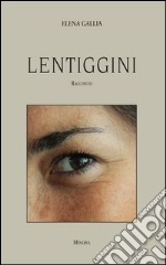 Lentiggini libro