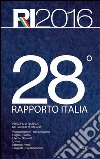 28° Rapporto Italia. Percorsi di ricerca nella società italiana libro di Eurispes (cur.)