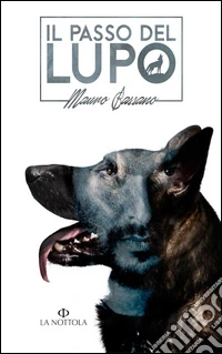Il passo del lupo libro