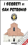 I segreti di San Petronio libro