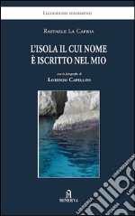 L'isola il cui nome è iscritto nel mio libro