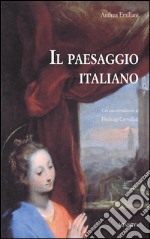 Il paesaggio italiano libro