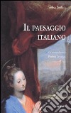 Il paesaggio italiano libro