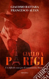 Giallo a Parigi. Un difficile caso per il commissario Marten libro
