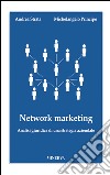 Network marketing. Analisi giuridica di una strategia aziendale libro