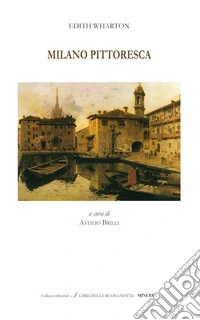 Milano pittoresca. Ediz. bilingue