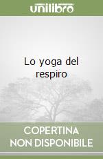 Lo yoga del respiro