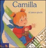 Camilla al parco giochi libro