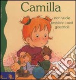 Camilla non vuole prestare i suoi giocattoli libro