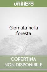 Giornata nella foresta