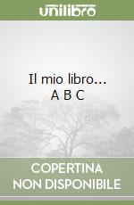 Il mio libro... A B C