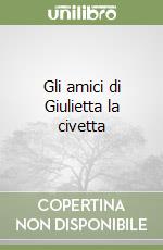 Gli amici di Giulietta la civetta