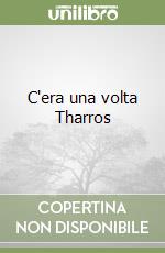 C'era una volta Tharros libro