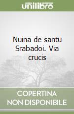 Nuina de santu Srabadoi. Via crucis