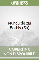 Mundu de ziu Bachis (Su) libro