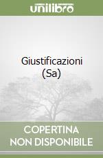 Giustificazioni (Sa) libro