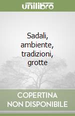 Sadali, ambiente, tradizioni, grotte libro